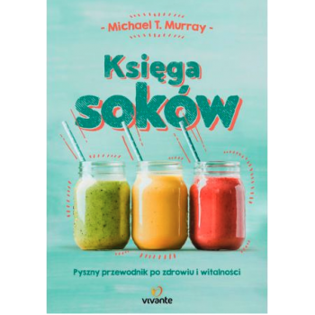 Księga soków - Michael T. Murray